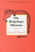 The Hedgehog's Dilemma