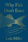 Why Fish Don't Exist